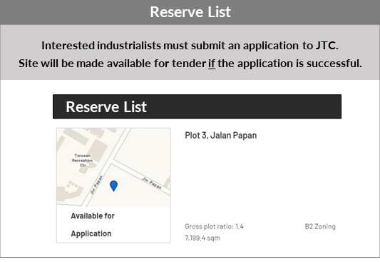 Interested industrialists must submit an application to JTC. Site will be made available for tender if the application is successful.